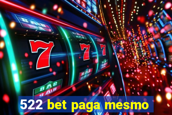 522 bet paga mesmo